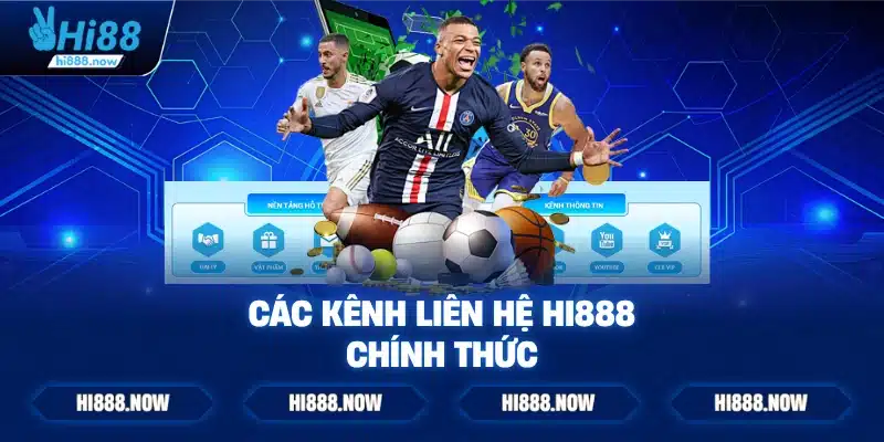 Các kênh liên hệ HI888 chính thức
