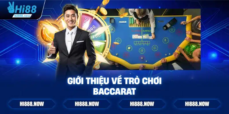 Giới thiệu về trò chơi baccarat