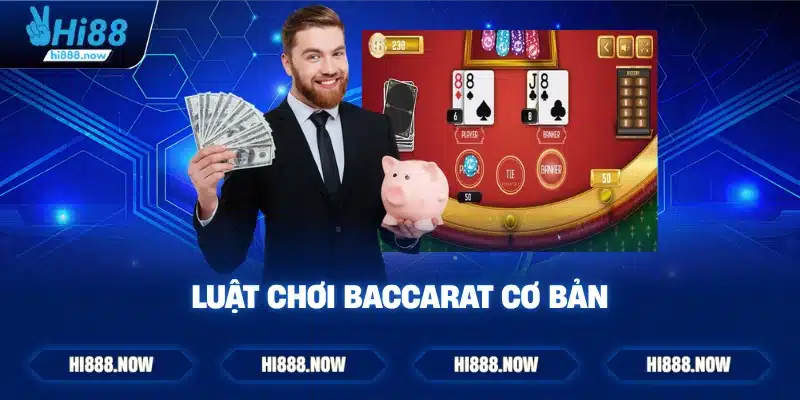 Luật chơi baccarat cơ bản